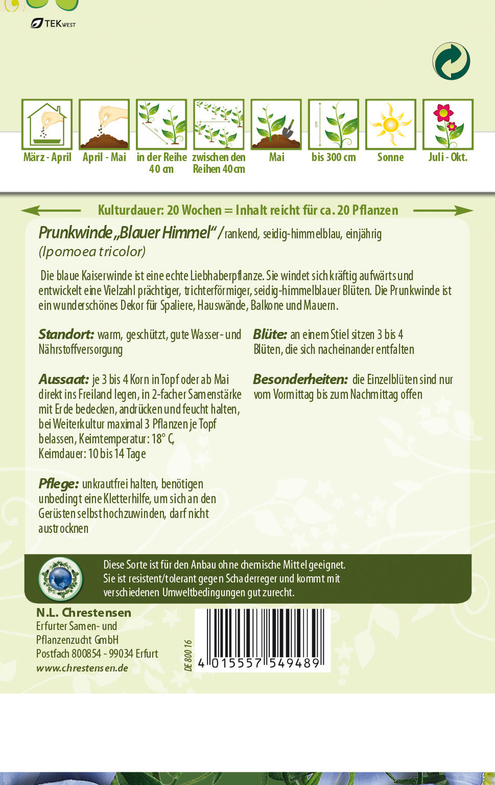 N.L. Chrestensen Prunkwinde Blauer Himmel