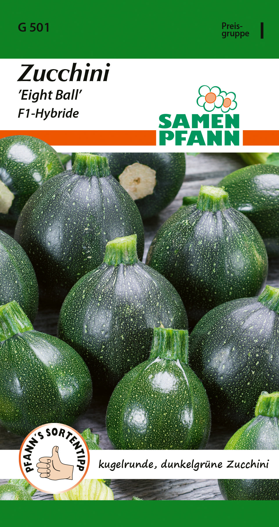 Samen Pfann Zucchini Eight Ball